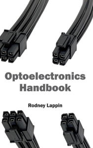 Title: Optoelectronics Handbook, Author: Rodney Lappin
