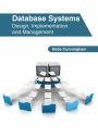 Database Systems: Design, Implementation and Management