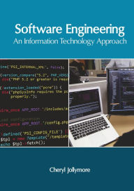 Title: Software Engineering: An Information Technology Approach, Author: Cheryl Jollymore
