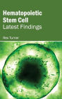 Hematopoietic Stem Cell: Latest Findings