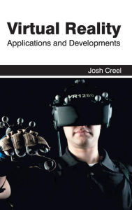 Title: Virtual Reality: Applications and Developments, Author: Josh Creel