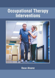 Title: Occupational Therapy Interventions, Author: Oscar Alvarez