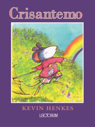 Title: Crisantemo / Chrysanthemum, Author: Kevin Henkes
