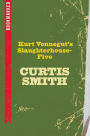 Kurt Vonnegut's Slaughterhouse-Five: Bookmarked