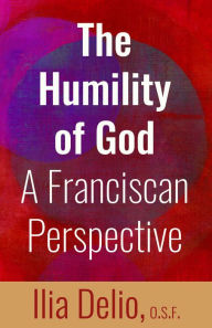 The Humility of God: A Franciscan Perspective
