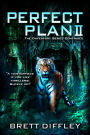 Perfect Plan II