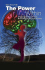 THE POWER WITHIN: A Poetic Guide into Self-Power, Ancient Wisdom and Quantum Reality - U.S. EDITION