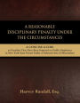 A Reasonable Disciplinary Penalty Under the Circumstances: A Concise Guide to Penalties That Have Been Imposed on Public Employees in New York State