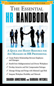 Title: The Essential HR Handbook, 10th Anniversary Edition: A Quick and Handy Resource for Any Manager or HR Professional, Author: Sharon Armstrong