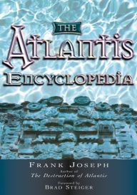 Title: The Atlantis Encyclopedia, Author: Frank Joseph