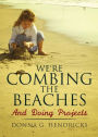 We're Combing the Beaches