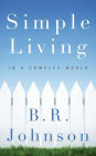 Simple Living in a Complex World