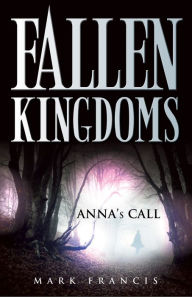 Title: Anna's Call, Author: Mark Francis