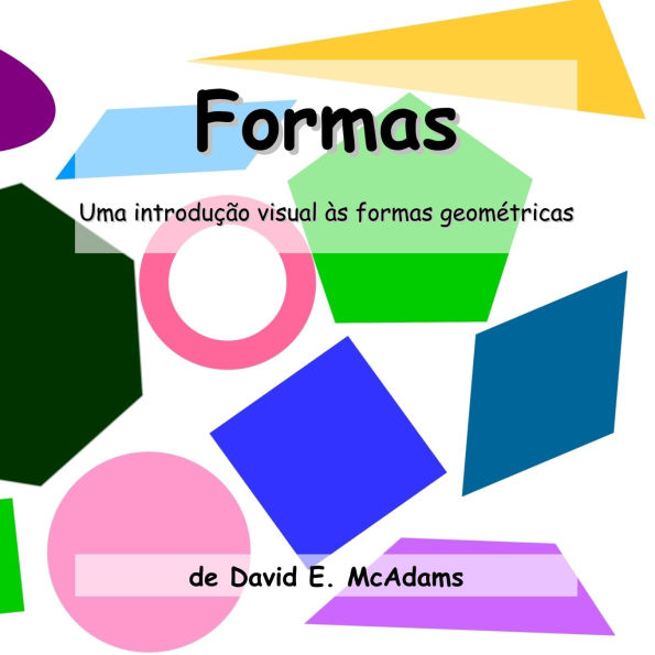 Formas: Uma introduÃ¯Â¿Â½Ã¯Â¿Â½o visual Ã¯Â¿Â½s formas geomÃ¯Â¿Â½tricas