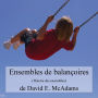 Ensembles de balanï¿½oires: Thï¿½orie des ensembles