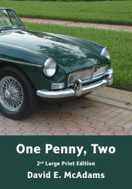Title: One Penny, Two: How one penny became $41,943.04 in just 23 days., Author: David E McAdams