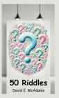 50 Riddles: I speak in twists, I hide in rhyme, I challenge thoughts with puzzle time.