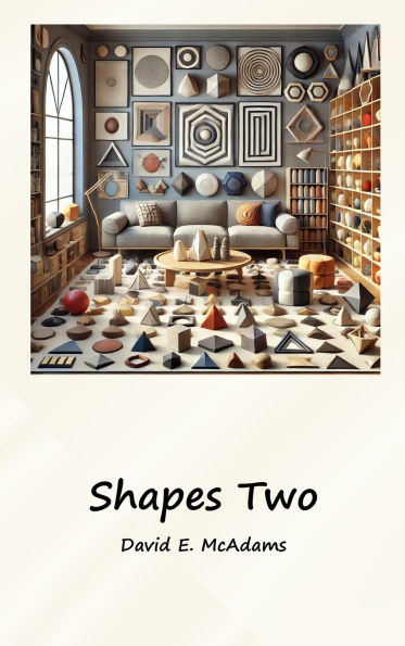 Shapes Two: A visual introduction to geometric shapes in the world