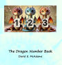 The Dragon Number Book: Cute dragons introducing the numbers 0-10