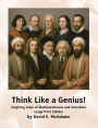 Think Like a Genius!: Inspiring Tales of Mathematicians and Scientists