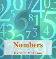 Title: Numbers: Numbers Help Us Understand Our World, Author: David E McAdams