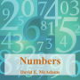 Numbers: Numbers Help Us Understand Our World