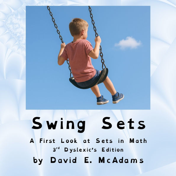 Swing Sets: A First Look at Sets in Math