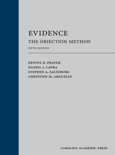 Evidence: The Objection Method / Edition 5