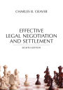 Effective Legal Negotiation and Settlement