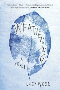 Title: Weathering, Author: Lucy Wood