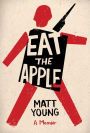 Eat the Apple: the memoirs of an ordinary soldier in the Iraq War