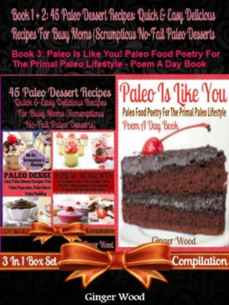 Paleo Recipes: 45 Delicious Recipes For Paleo Autoimmune Living: Guilt Free Primal Eating Desserts With Chocolate & Without
