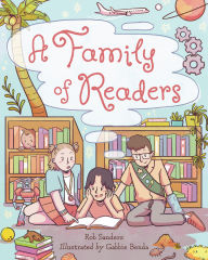 Title: A Family of Readers, Author: Rob Sanders