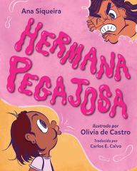 Title: Hermana pegajosa (Spanish Edition), Author: ANA SIQUEIRA