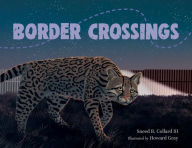 Title: Border Crossings, Author: Sneed B. Collard III