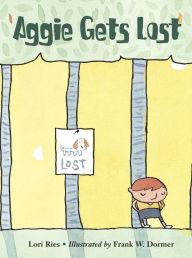 Title: Aggie Gets Lost, Author: Lori Ries