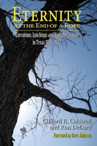 Title: Eternity at the End of A Rope (Hardcover), Author: Clifford R Caldwell