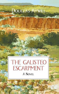 Title: The Galisteo Escarpment, Author: Douglas Atwill