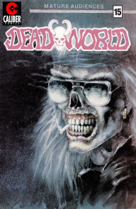 Deadworld #15: Better Harms and Gnawing