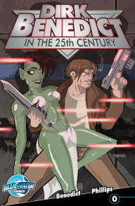 Title: Dirk Benedict in the 25th Century #0, Author: Dirk Benedict