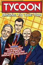 Title: Orbit: Tycoon: Rise to the Top: Mikhail Prokhorov, Howard Schultz, Jack Welch, and Herman Cain, Author: Tony Laplume