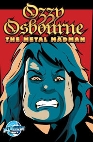 Title: Orbit: Ozzy Osbourne: The Metal Madman, Author: Michael L. Frizell