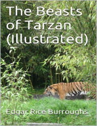 The Beasts of Tarzan (Illustrated)