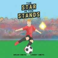 Title: The Star in the Stands, Author: Brian Smith