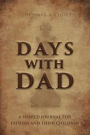 Days With Dad: A Shared Journal for Fathers and Their Children