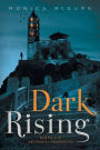 Dark Rising: Book Two of the Archangel Prophecies