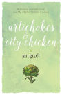 Artichokes & City Chicken: Reflections on Faith, Grief, and My Mother's Italian Cooking