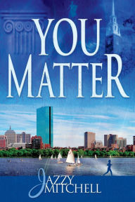 Title: You Matter, Author: Jazzy Mitchell