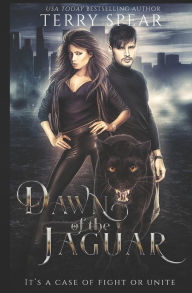 Title: Dawn of the Jaguar, Author: Terry Spear