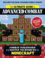 Ultimate Guide to Advanced Combat: Combat Strategies and Battle Techniques for Minecraft